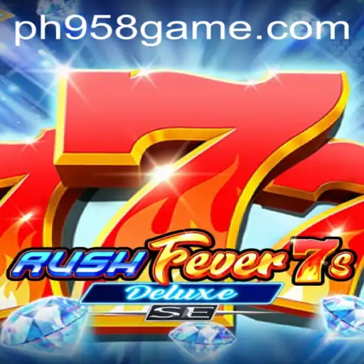 Exploring RushFever7sDeluxeSE: The Ultimate Gaming Experience with PH958